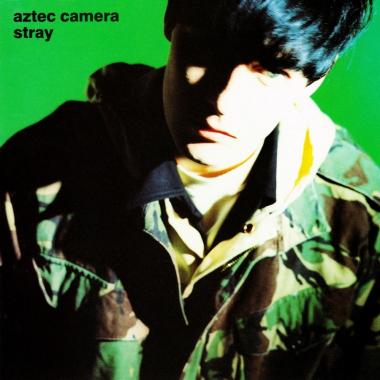 Aztec Camera -  Stray